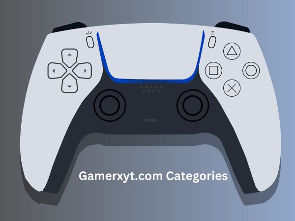 Gamerxyt.com Categories: Everything About Gaming World