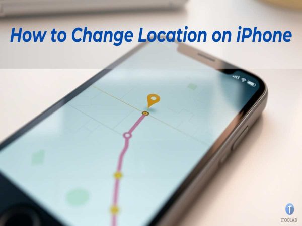 [Must-read]How to Change Location on iPhone Like a Pro